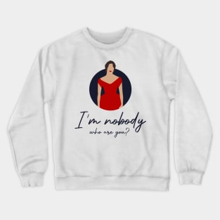 Emily Dickinson Poem Quote Crewneck Sweatshirt